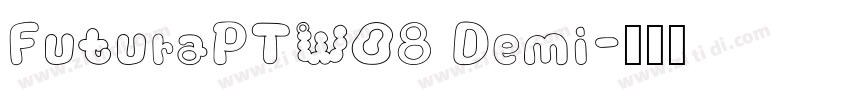 FuturaPTW08 Demi字体转换